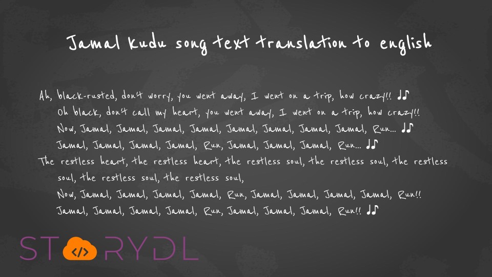 Jamal kudu song text translation to english