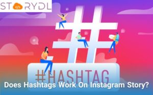 Does Hashtags Work On Instagram Story