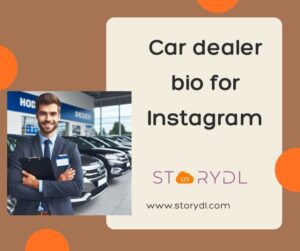 Car dealer bio for Instagram