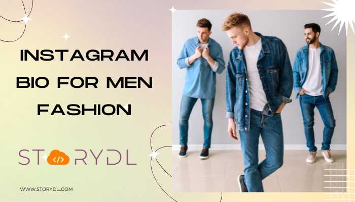 Instagram bio for Men Fashion